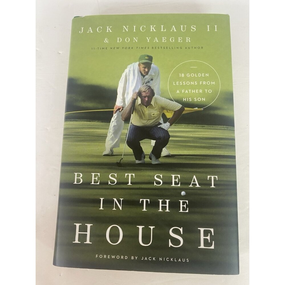Best Seat in the House: 18 Golden Lessons from a Father to His Son (Paperback or